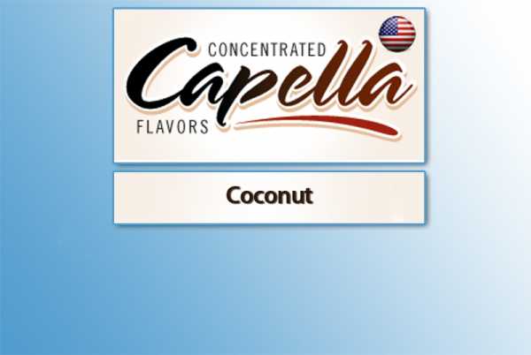 Capella - Coconut Aroma frische und reife Kokosnuss