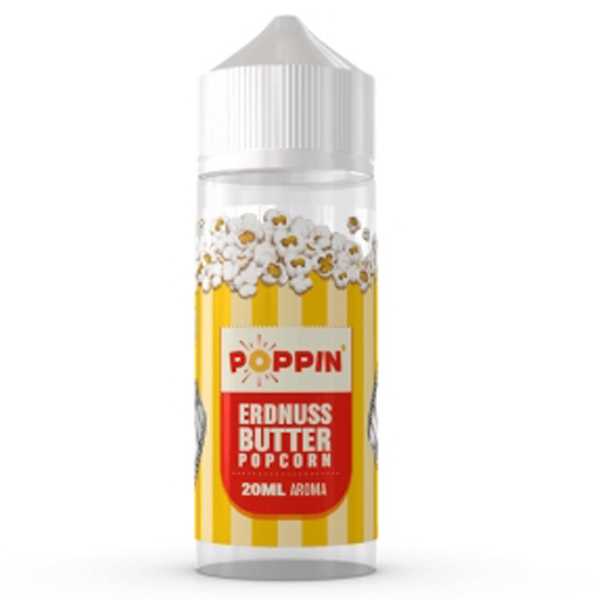 Erdnussbutter Popcorn Poppin Aroma 20ml / 120ml süßes Popcorn umhüllt mit feiner Erdnussbutter